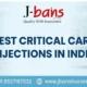 BEST CRITICAL CARE INJECTIONS IN INDIA