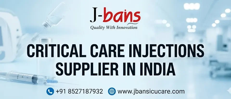 Critical Care Injections Supplier in India