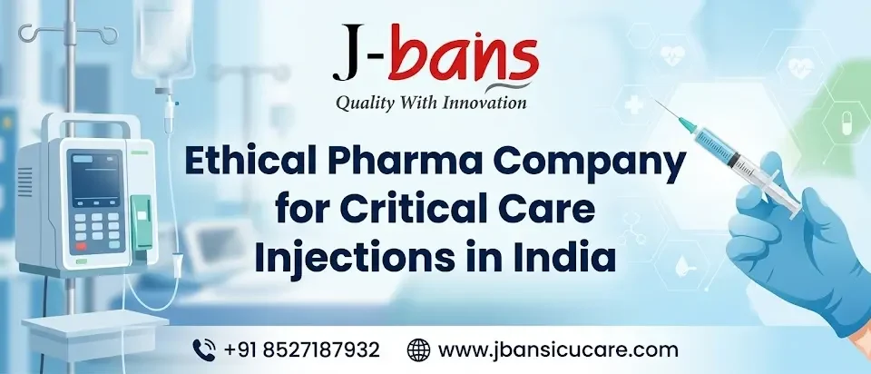 Ethical Pharma Company for Critical Care Injections in India