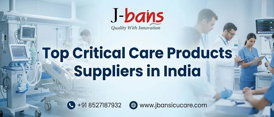 Top Critical Care Products Suppliers in India