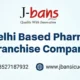 delhi based pharma franchise company