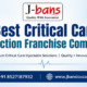 Best Critical Care Injection Franchise Company